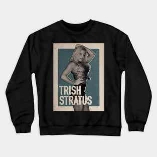 Trish Stratus Crewneck Sweatshirt